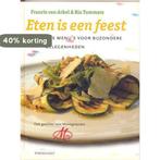 Eten is een feest 9789058601247 F. van Arkel, Boeken, Kookboeken, Verzenden, Zo goed als nieuw, F. van Arkel