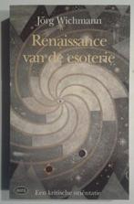 RENAISSANCE VAN DE ESOTERIE 9789027428516 Wichmann, Verzenden, Gelezen, Wichmann