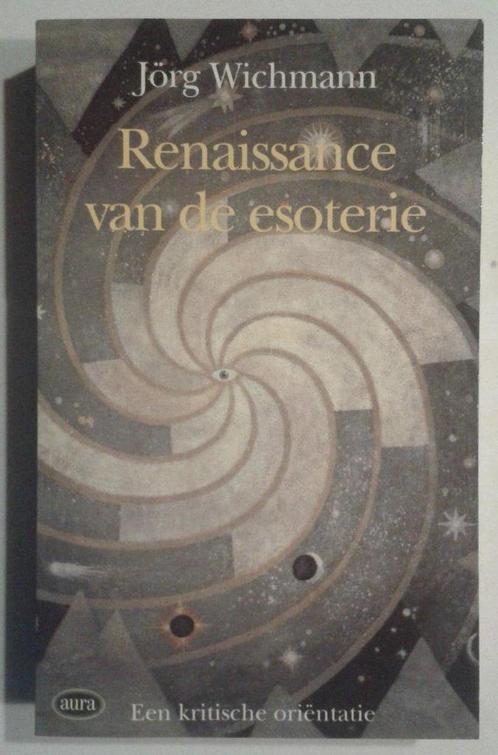 RENAISSANCE VAN DE ESOTERIE 9789027428516 Wichmann, Boeken, Esoterie en Spiritualiteit, Gelezen, Verzenden