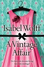 A vintage affair by Isabel Wolff (Paperback), Gelezen, Isabel Wolff, Verzenden