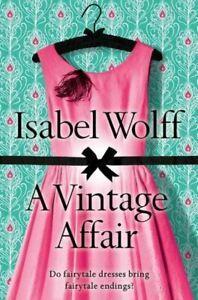 A vintage affair by Isabel Wolff (Paperback), Boeken, Taal | Engels, Gelezen, Verzenden