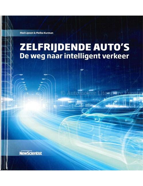 ZELRIJDENDE AUTOS, DE WEG NAAR INTELLIGENT VERKEER (NEW, Boeken, Auto's | Boeken