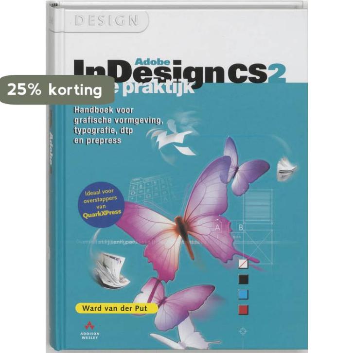 Adobe InDesign CS2 in de praktijk / Design 9789043010139, Boeken, Informatica en Computer, Gelezen, Verzenden