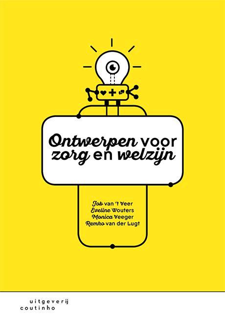 Ontwerpen voor zorg en welzijn 9789046906910 Monica Veeger, Boeken, Studieboeken en Cursussen, Gelezen, Verzenden