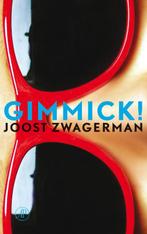 Gimmick! 9789029572361 Joost Zwagerman, Gelezen, Joost Zwagerman, N.v.t., Verzenden