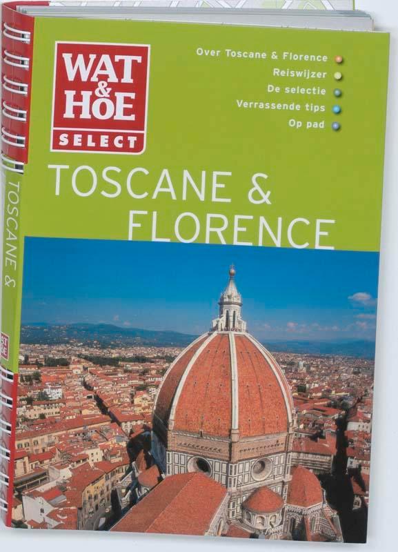 Toscane en Florence / Wat & Hoe select 9789021525044, Boeken, Reisgidsen, Gelezen, Verzenden