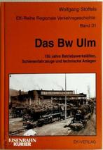 Das BW Ulm: 150 Jahre Betriebswerkstätten, Schienenfahrzeuge, Nieuw, Verzenden