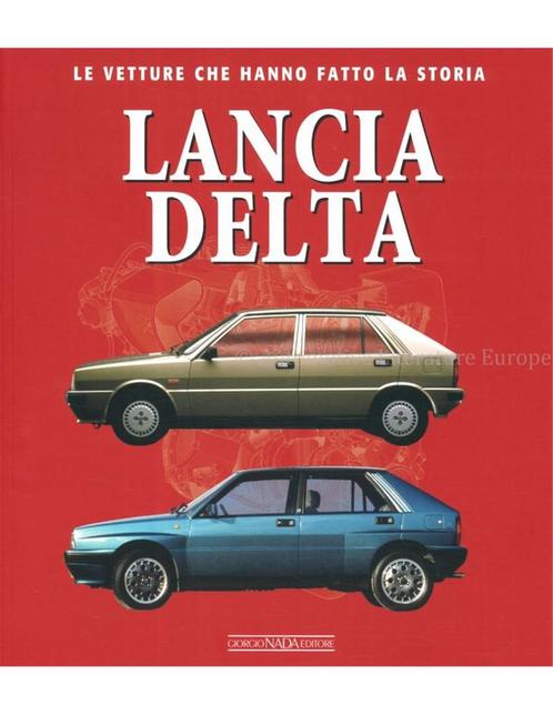 LANCIA DELTA, LE VETTURE CHE HANNO LA STORIA, Boeken, Auto's | Boeken