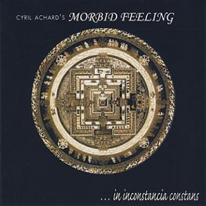 cd - Cyril Achards Morbid Feeling - ... In Inconstancia..., Cd's en Dvd's, Cd's | Overige Cd's, Zo goed als nieuw, Verzenden