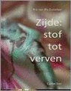 Zijde / Stof tot verven 9789021309644 R. van Els-Dubelaar, Verzenden, Gelezen, R. van Els-Dubelaar