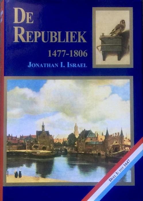 De Republiek, 1477-1806 I tot 1647 9789051941326 J.I. Israel, Boeken, Geschiedenis | Wereld, Gelezen, Verzenden