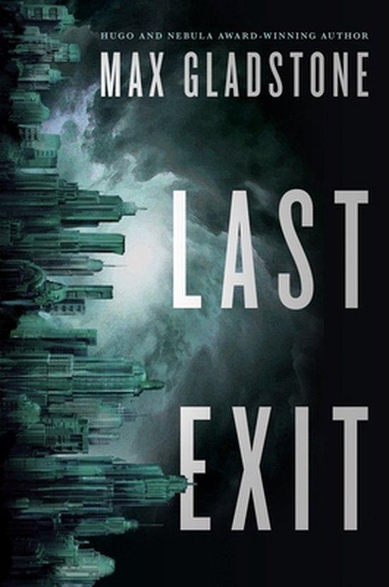 Last Exit 9780765335739 Max Gladstone, Boeken, Taal | Engels, Gelezen, Verzenden