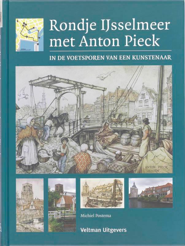 Rondje IJsselmeer met Anton Pieck 9789059207301, Boeken, Reisgidsen, Zo goed als nieuw, Verzenden