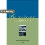 De toekomst achter ons 9789075541007 Kees Le Pair, Verzenden, Zo goed als nieuw, Kees Le Pair