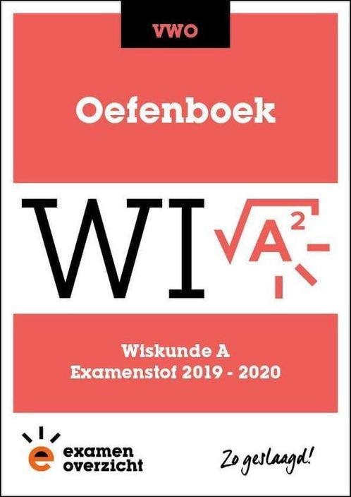 ExamenOverzicht   Oefenboek Wiskunde A VWO 9789492981578, Boeken, Studieboeken en Cursussen, Zo goed als nieuw, Verzenden