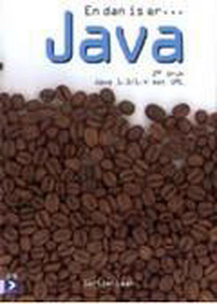En dan is er ... Java, 2e 9789039516904 G. Laan, Boeken, Schoolboeken, Gelezen, Verzenden