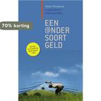 Een ander soort geld 9789062245314 Helen Toxopeus, Verzenden, Zo goed als nieuw, Helen Toxopeus