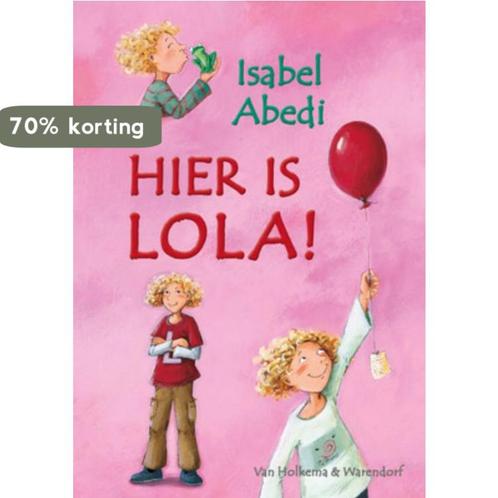 Hier Is Lola ! 9789047510406, Boeken, Kinderboeken | Jeugd | 10 tot 12 jaar, Gelezen, Verzenden