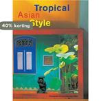 Tropical Asian Style 9789625931364 L Tettoni, Verzenden, Gelezen, L Tettoni