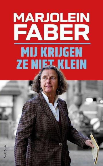 9789044660746 Mij krijgen ze niet klein Marjolein Faber beschikbaar voor biedingen