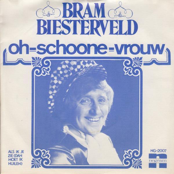 Single - Bram Biesterveld - Oh Schoone Vrouw, Cd's en Dvd's, Vinyl | Nederlandstalig, Verzenden