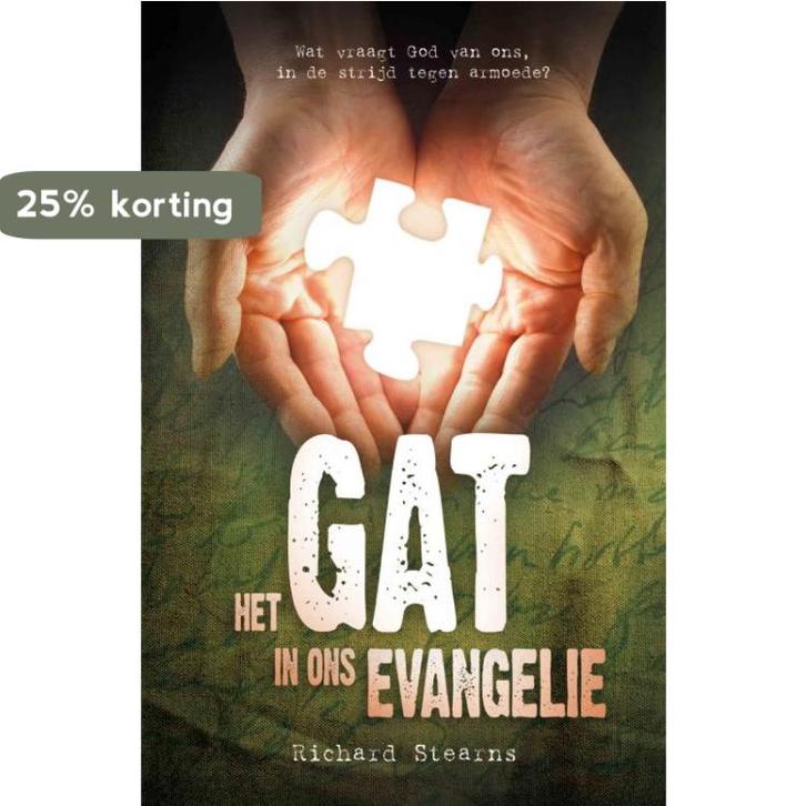 Het gat in ons evangelie 9789060675298 Richard Stearns, Boeken, Godsdienst en Theologie, Gelezen, Verzenden