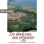 Dood van een erfgooier 9789087881849, Verzenden, Zo goed als nieuw