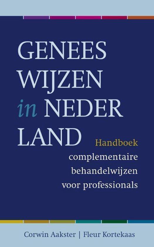 9789020211733 Geneeswijzen in Nederland | Tweedehands, Boeken, Gezondheid, Dieet en Voeding, Zo goed als nieuw, Verzenden