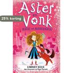 Aster en Vonk / Aster en Vonk 9789463850179 Lindsey Kelk, Boeken, Verzenden, Gelezen, Lindsey Kelk