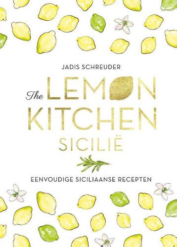 The Lemon Kitchen Sicilië 9789024594696