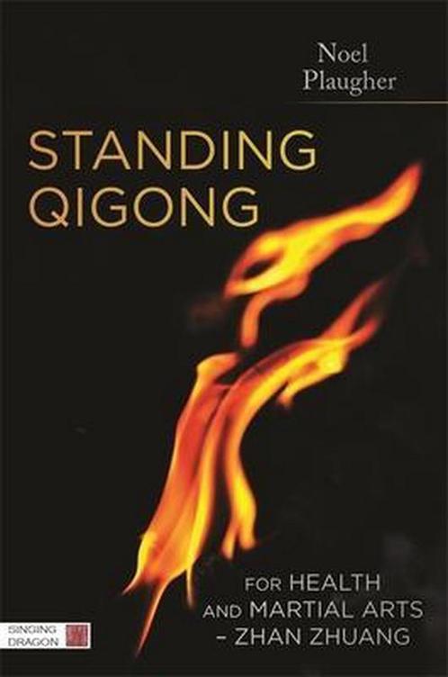 9781848192577 Standing Qigong Fr Health  Martial Arts, Boeken, Studieboeken en Cursussen, Nieuw, Verzenden
