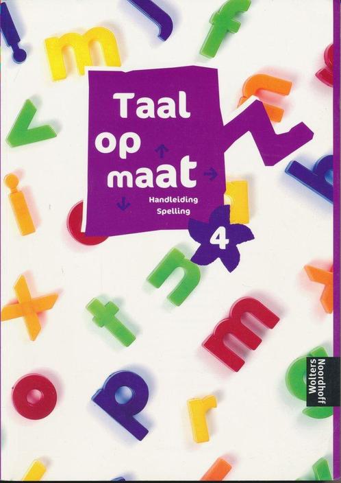 Taal op Maat versie 1 Handleiding Spelling groep 4, Boeken, Schoolboeken, Nieuw, Verzenden