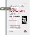 Maandag Geen Economie Meer? 9789020988796, Verzenden, Zo goed als nieuw, Johan van Overtveldt