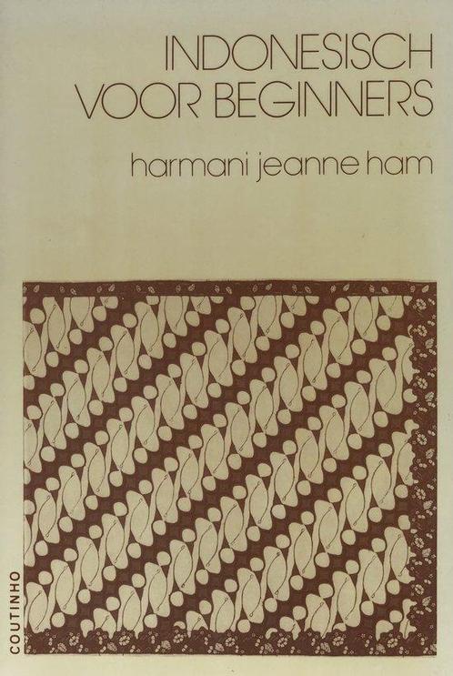 Indonesisch voor beginners 9789062836826 Harmani Jeanne Ham, Boeken, Kunst en Cultuur | Beeldend, Gelezen, Verzenden