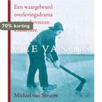 Zee van ijs 9789064105029 Michiel van Straten, Boeken, Verzenden, Gelezen, Michiel van Straten