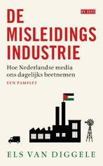 De misleidingsindustrie 9789025309985 Els van Diggele, Verzenden, Gelezen, Els van Diggele