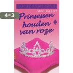 Prinsessen houden van roze / Dagboek van een prinses / 5, Verzenden, Gelezen, Meg Cabot