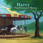 Harry the Carousel Horse by Karin Tetlow (Paperback), Gelezen, Karin Tetlow, Verzenden