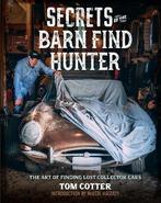 Secrets of the Barn Find Hunter The Art of Finding Lost Coll, Boeken, Auto's | Boeken, Nieuw, Tom Cotter, Algemeen, Verzenden