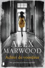 Achter de voordeur  -  Alex Marwood, Boeken, Verzenden, Gelezen, Alex Marwood