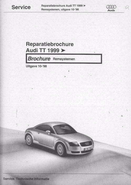 1999 Audi TT Reparatiebrochure Remsystemen, Auto diversen, Handleidingen en Instructieboekjes, Verzenden