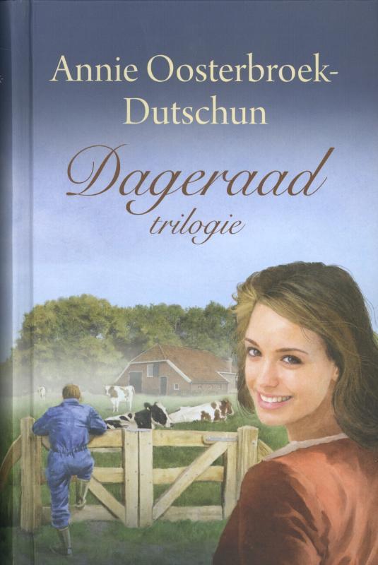 Dageraad-trilogie 9789020518320 Annie Oosterbroek-Dutschun, Boeken, Streekboeken en Streekromans, Gelezen, Verzenden