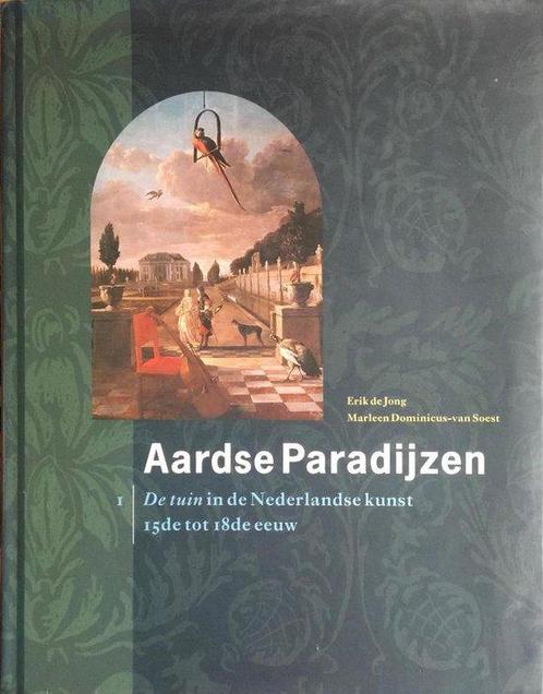 Aardse paradijzen 9789053492031 Erik de Jong, Boeken, Kunst en Cultuur | Beeldend, Gelezen, Verzenden