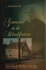Mastenbroek, J.-Gewassen in de Bloedfontein, Boeken, Verzenden, Gelezen