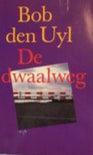 De dwaalweg - De dwaalweg, Ophalen of Verzenden, Nieuw