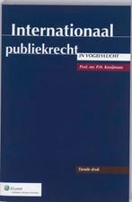 Internationaal publiekrecht in vogelvlucht 9789013053012, Verzenden, Zo goed als nieuw