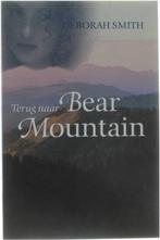 Terug naar Bear Mountain 9789022528617 Deborah Smith, Boeken, Gelezen, Verzenden, Deborah Smith