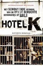 Hotel K 9789089752963 Kathryn Bonella, Boeken, Verzenden, Gelezen, Kathryn Bonella