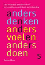 Anders denken, anders voelen, anders doen - Sabine Hess, Boeken, Verzenden, Nieuw