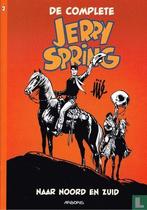 Jerry Spring - Naar noord en zuid - 2018, Eén stripboek, Verzenden, Zo goed als nieuw, Capart, Philippe, Dejasse, Erwin, Gillain, Joseph, Goscinny, René.